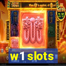 w1 slots